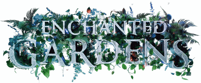 Enchanted Gardens titel 2025